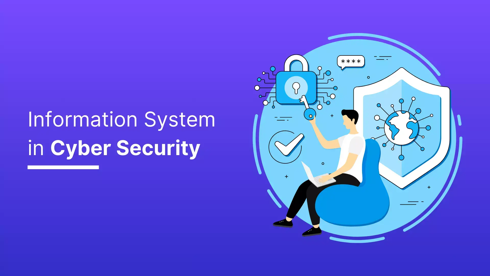Information System Security: Key Takeaways & Professional Applications